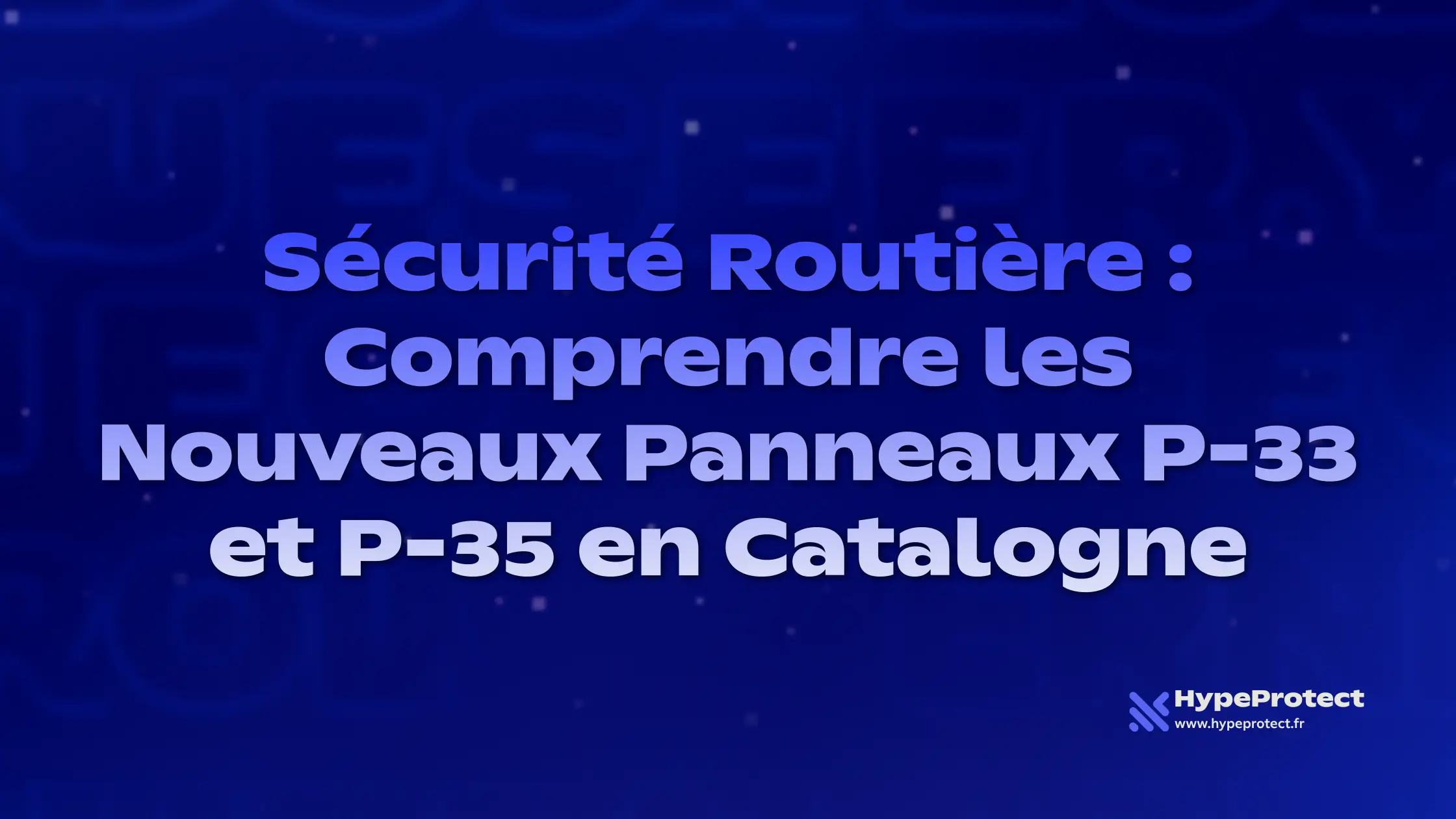 Sécurité Routière : Comprendre les Nouveaux Panneaux P-33 et P-35 en Catalogne